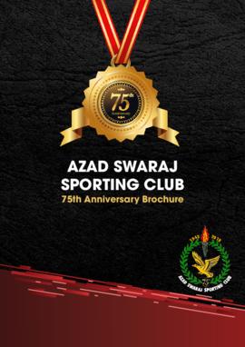 Azad Swaraj Sporting Club 75th Anniversary Brochure